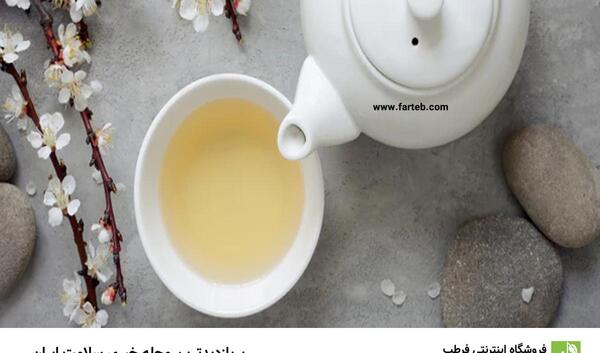 عکس چای سفید و خواص آن