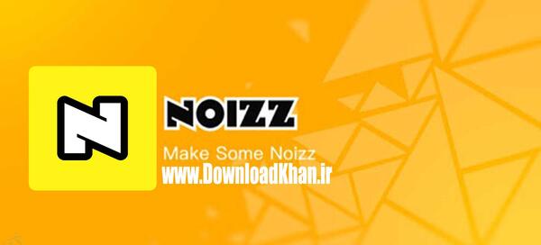 برنامه عکس و فیلم noizz