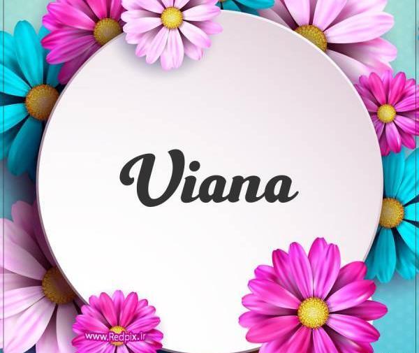 عکس نوشته با اسم ویانا
